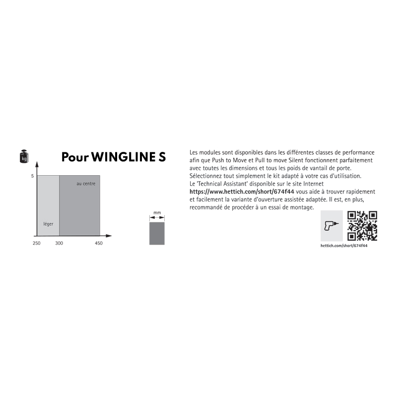 Pull to move Silent pour Wingline L